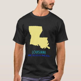 "Where The Good Times Roll" Louisiana T-shirt