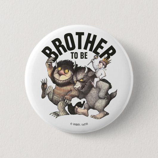 Where the Wild Things Are | Broer worden Ronde Button 5,7 Cm (Voorkant)