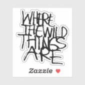 Where the Wild Things Are | Handgeschreven Sticker (Vel)