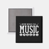 Where Words Fail Music Speaks - Musician Teacher Q Magneet (Voorkant / Achterkant)