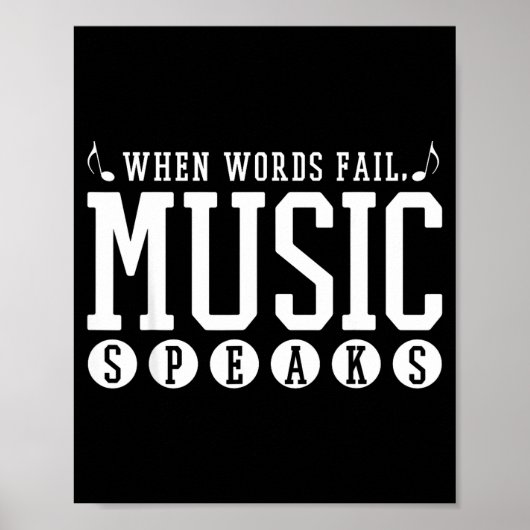 Where Words Fail Music Speaks - Musician Teacher Q Poster (Voorkant)