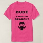 Wheres my branch funny geeky Design T-shirt (Design voorkant)