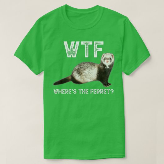 Wheres the Ferret Dierenvriend Funny Cute Ferret T-shirt (Design voorkant)