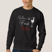 Where's The Finish Wine Red White Wine Trui (Voorkant)