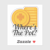 Where's The Pot? St Patrick's Day Gold Coins Sticker (Vel)
