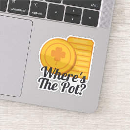 Where's The Pot? St Patrick's Day Gold Coins Sticker