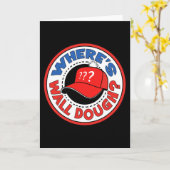 Where's Wall Dough' Trump Emergency Meme Humor  Kaart (Gele Bloem)