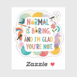 Whimsical Art Teacher Creative Quote Design Sticker