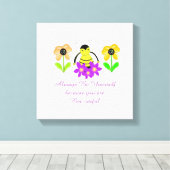 Whimsical Bee met bloemen en Gezegde Canvas Afdruk (Insitu (Houten vloer))