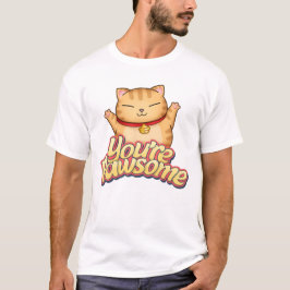 Whimsical Cat You're Pawsome T-shirt