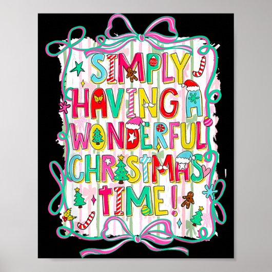 Whimsical Christmas Quote For Holiday Lovers  Poster (Voorkant)