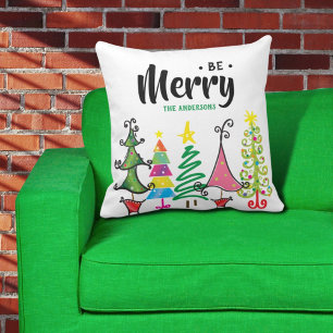 Whimsical Colorful Be Merry kerstSierkussen Kussen
