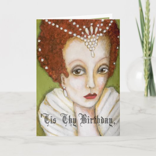 Whimsical Elizabeth I Queen Cute Funny Birthday Kaart (Voorkant)