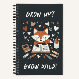 Whimsical Fox met het tijdschrift - "Grow Up? Word Notitieboek