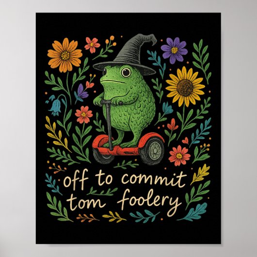 Whimsical Frog Wizard - Uit om Tomfoolery F te ple Poster (Voorkant)