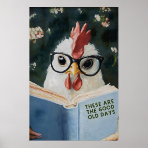 Whimsical Kippenlezen Dit zijn de Goeie Oude Poster