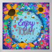 Whimsical Leuk Inspirerend Geniet van vandaag Insp Poster (Voorkant)