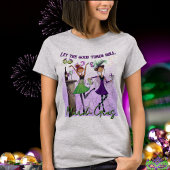 Whimsical Mardi Gras Dancing Girls Festive T-Shirt