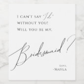 Whimsical Minimal Script Bridesmaid-voorstel Wijn Etiket (Enkel label)