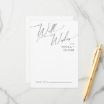 Whimsical Minimal Script Wedding Well Wishes Kaart<br><div class="desc">Deze grillige, minimale scriptbruiloft wenst een perfecte kaart voor je klassieke, eenvoudige, zwarte en witte, moderne boho bruiloft. Het ontwerp biedt elegante, delicate en romantische handgeschreven kalligrafie met een formele shabby chic typografie. De blik zal goed gaan met om het even welk trouwseizoen: lente, zomer, herfst, of winter! Het product...</div>