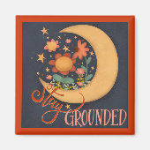 Whimsical Moon Stay Grond Quote Inspirivity Magneet (Voorkant)
