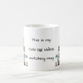 Whimsical My Cute Cat Videos Watching Koffiemok (Center)