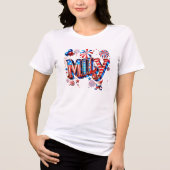 Whimsical Patriottische "MILEY" Naam Kunst met Gno Tri-Blend Shirt (Voorkant)