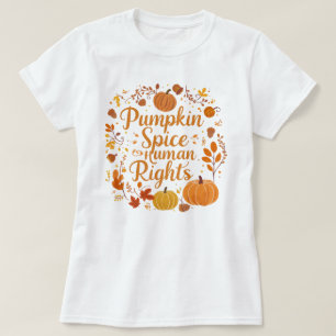 Whimsical Pumpkin Spice Human Rights Graphic T-shirt
