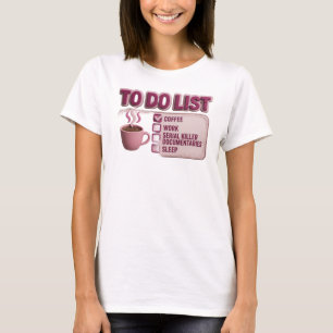 Whimsical Roze COFFIE WERK ECHTE MISDAAD Kunst Des T-shirt