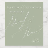 Whimsical Script Sage Green Maid of Honor proposal Wijn Etiket (Enkel label)