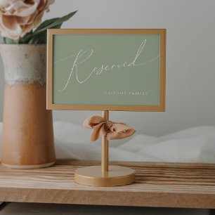 Whimsical Script   Sage Green Reserved Sign