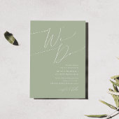 Whimsical Script | Sage Green We Do Wedding Kaart
