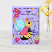 Whimsy Honey Queen Bee Happy 60th Birthday Kaart (Gele Bloem)