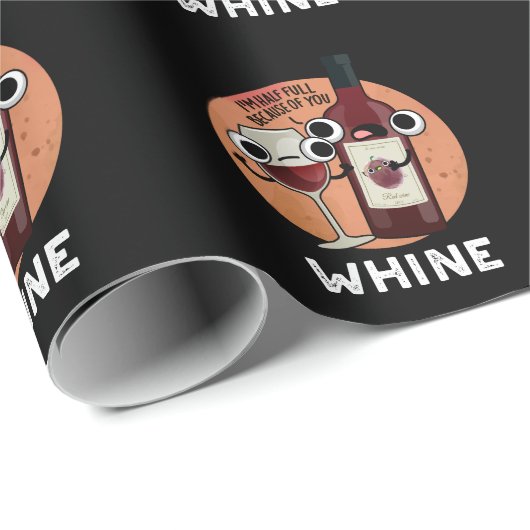 Whine Funny Wine Pun Dark BG Cadeaupapier (Rol Hoek)
