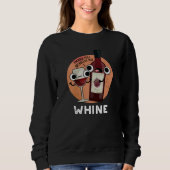 Whine Funny Wine Pun Dark BG Trui (Voorkant)