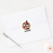 Whine Funny Wine Pun Ronde Sticker (Envelop)