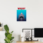 Whiny Whiny Bait Poster (Thuiskantoor)