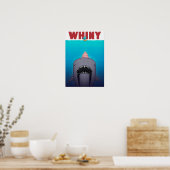 Whiny Whiny Bait Poster (Keuken)