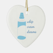 Whip Cream Dreams Keramisch Ornament (Rechts)