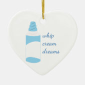 Whip Cream Dreams Keramisch Ornament (Voorkant)