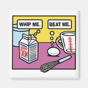 Whip me ... sloeg me magneet