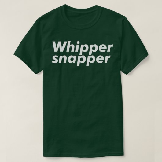 Whipper Snapper T-shirt (Design voorkant)