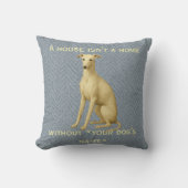 Whippet cushion 'A House isn't a home without ...' Kussen (Voorkant)