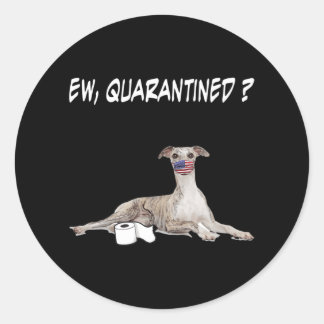 Whippet Dog Ew Quarantined Dog die een gezichtsmas Ronde Sticker