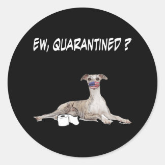 Whippet Dog Ew Quarantined Dog die een gezichtsmas Ronde Sticker
