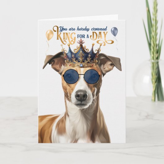 Whippet Dog King voor Dag Grappige Verjaardag Kaart (Voorkant)