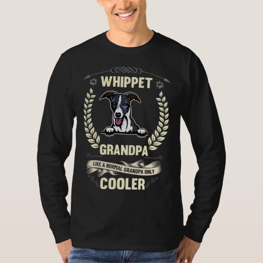 Whippet Grandpa Like A Normal Grandpa Only Cooler T-shirt (Voorkant)