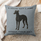 Whippet kussen 'Een huis is geen thuis zonder ...' (Deken)