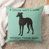 Whippet kussen 'Een huis is geen thuis zonder ...' (Deken)