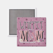 Whippet MOM Magneet (Voorkant / Achterkant)